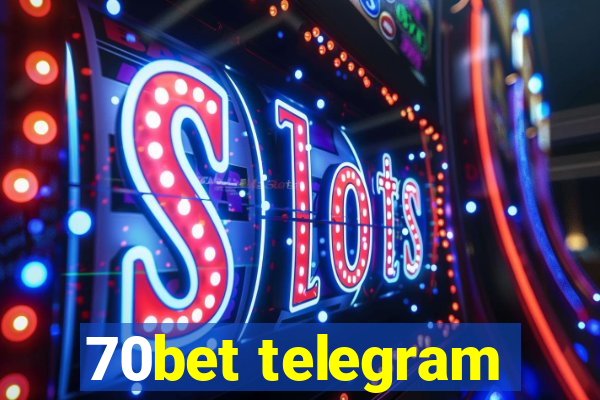 70bet telegram